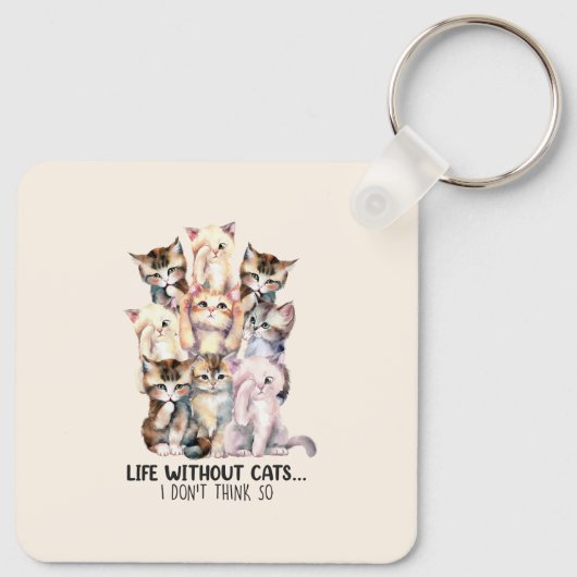 Een leven zonder katten? Ik denk het niet Sleutelhanger (Achterkant)
