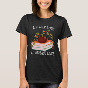 Een lezer leeft duizend levens bibliofiel t-shirt