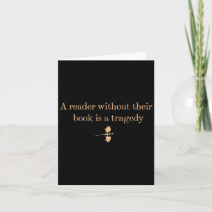 Een lezer zonder zijn boek is tragedie - Boek gele Kaart
