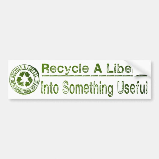 Een liberaal recyclen in iets nuttigs bumpersticker (Voorkant)