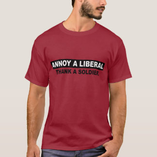 EEN LIBERAL. DANK EEN SOLDAAT T-SHIRT
