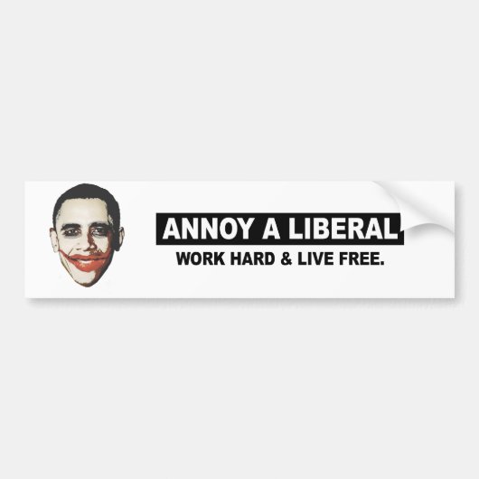 EEN LIBERAL. WERK HARD EN LEVEN VRIJ BUMPERSTICKER (Voorkant)