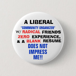EEN LIBERALE "COMMUNAUTAIRE ORGANISATOR" W/ZERO-ER RONDE BUTTON 5,7 CM