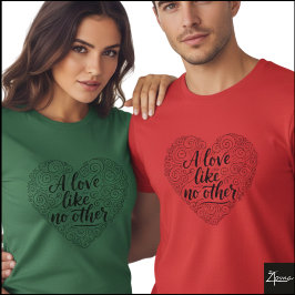 Een liefde als geen ander Hart Calligrafie T-shirt