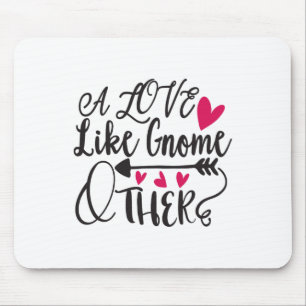 Een liefde als Gnome andere Valentijn Muismat