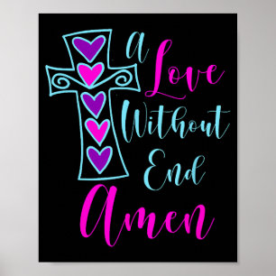 Een liefde zonder einde Amen Jezus geïnspireerd ci Poster