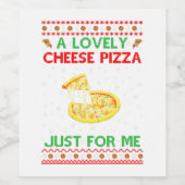 Een liefdevol Shirt van Pizza, alleen maar Funny K Wijn Etiket (Enkel label)