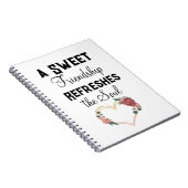 Een lieve vriendschap verfrist de ziel notitieboek (Rechterzijde)