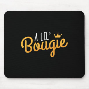 Een Lil Bougie Humor citaat Muismat