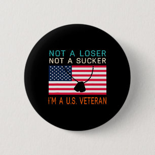 Een Loser Sucker Ik ben een US Veteran Biden 2020 Ronde Button 5,7 Cm