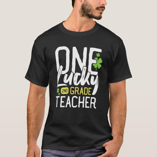 Eén Lucky 2de (tweede) graad leraar St. Patrick T-shirt (Voorkant)