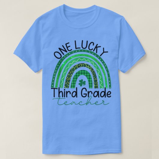 Eén Lucky 3de-graad leraar St Patrick's Day Teach T-shirt (Design voorkant)