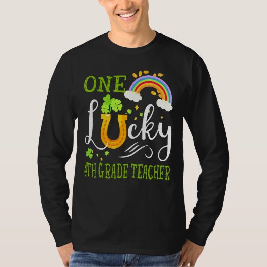 Eén Lucky 4e klas leraar St Patrick S Day Rainb T-shirt (Voorkant)