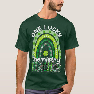 Eén Lucky Chemistry leraar St Patrick's Day Teach T-shirt