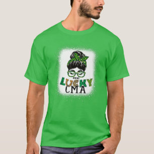 Eén Lucky CMA Certified Medical Assistant St Patri T-shirt