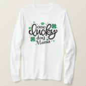 Een Lucky Dog Mama Clover Paw White Long Hoeve T-shirt (Design voorkant)