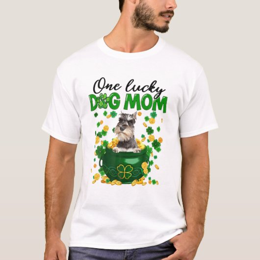 Eén Lucky Dog mama Funny Schnauzer Mam St Patricks T-shirt (Voorkant)