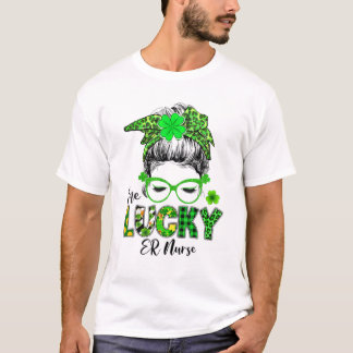 Eén Lucky ER Nurse Messy Bun Shamrocks St Patrick' T-shirt