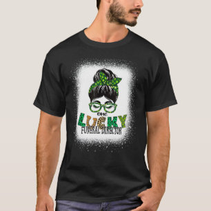 Een Lucky Funeral Director Bleaching St Patricks D T-shirt
