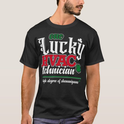 Een Lucky HVAC-technicus Funny AC Repairman Humor T-shirt (Voorkant)
