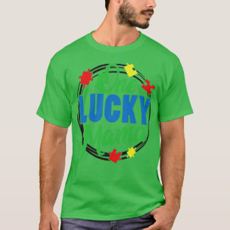 Een Lucky Mama Motivation Cool Support Autism Awar T-shirt