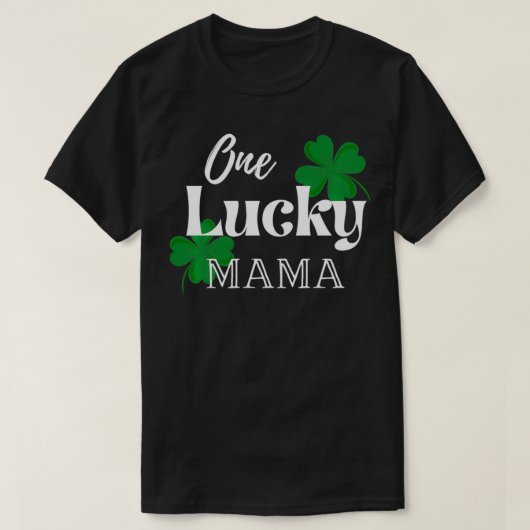 Een Lucky Mama St Patrick's Day Green Clover Shamr T-shirt (Design voorkant)
