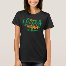 Eén Lucky Mama-St Patricks Day-Shamrock-Mam-Funny T-shirt