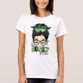 Een Lucky Mama St Patrick's Day T-shirt, Messy mam T-shirt (Voorkant)