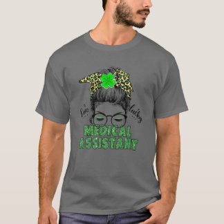 Eén Lucky Medical Assistant - St Patrick's Day T-shirt