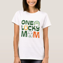 Een Lucky Mom T-shirt, Saint Patrick's dag cadeau T-shirt