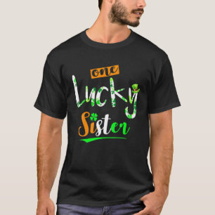 Eén Lucky Sister Funny Irish Lucky Clover Pat T-shirt