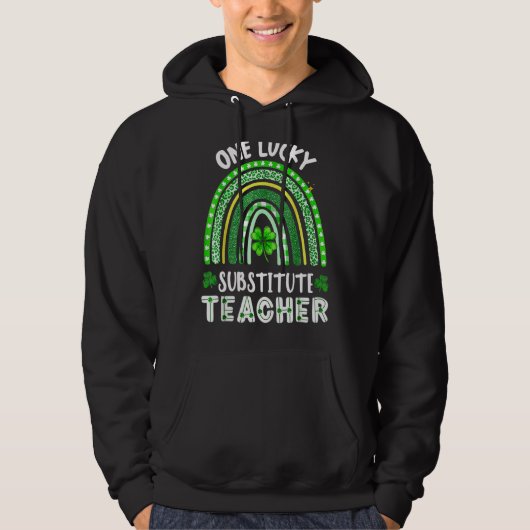 Eén Lucky Substitute Teacher Rainbow St Patricku20 Hoodie (Voorkant)