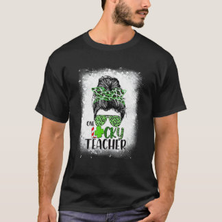 Een Lucky Teacher Patricks Day Messy Bun T - shirt
