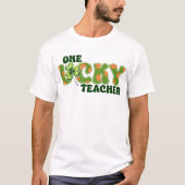 Eén Lucky Teacher T-shirt (Voorkant)