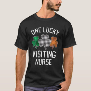 Een Lucky Visiting Nurse St Patrick's Day Irish Fl T-shirt