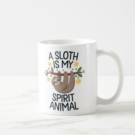 "Een luiaard is mijn geestdier Koffiemok (Rechts)