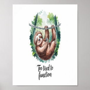Een luiaard wild dier moe poster