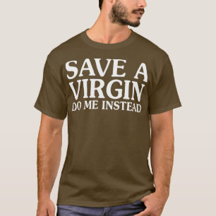 Een maagd opslaan doe ik in plaats daarvan t-shirt