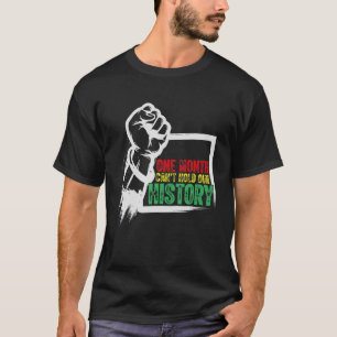 Eén maand Cant houdt onze geschiedenis, Afrikaans- T-shirt