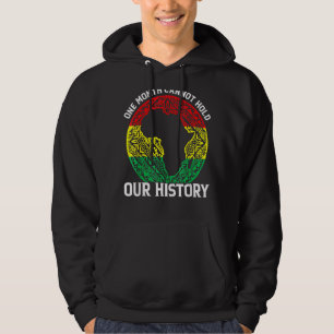 Een maand durende kantelen houden onze geschiedeni hoodie