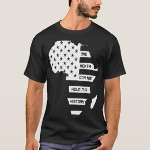 Een maand kan onze geschiedenis-Afrika-kaart niet T-shirt