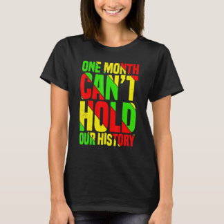 Één maand kan onze geschiedenis Afrikaanse leraar T-shirt