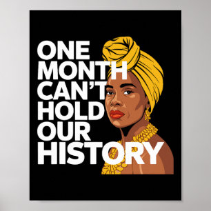 Één maand kan onze geschiedenis Afrikaanse zwarte Poster
