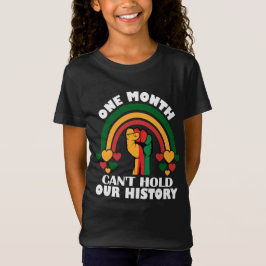 Een maand kan onze geschiedenis niet bijhouden t-shirt