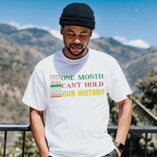 Een maand kan onze geschiedenis niet vasthouden Bl T-shirt