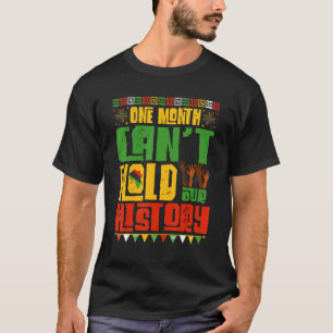 Een maand lang houdt onze geschiedenis-Afrikaanse T-shirt