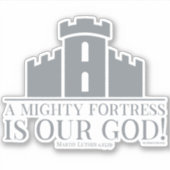 Een machtig fort is onze God Sticker (Voorkant)