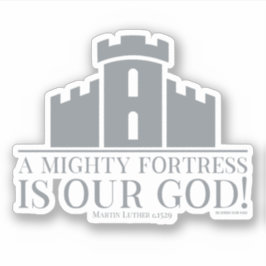 Een machtig fort is onze God Sticker