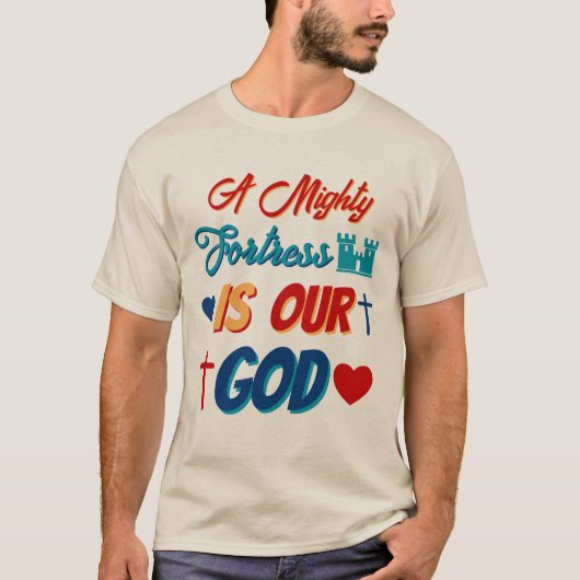 Een machtig fort is onze God T-shirt (Voorkant)