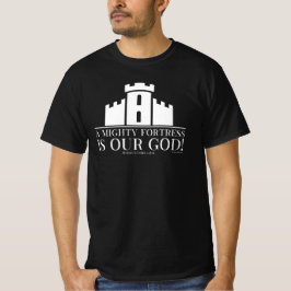 Een machtig fort is onze God T-shirt
